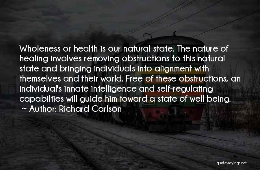 Nature's Healing Quotes By Richard Carlson