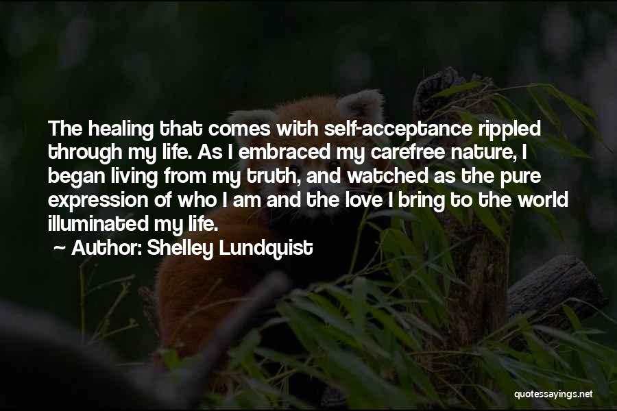 Nature's Healing Quotes By Shelley Lundquist