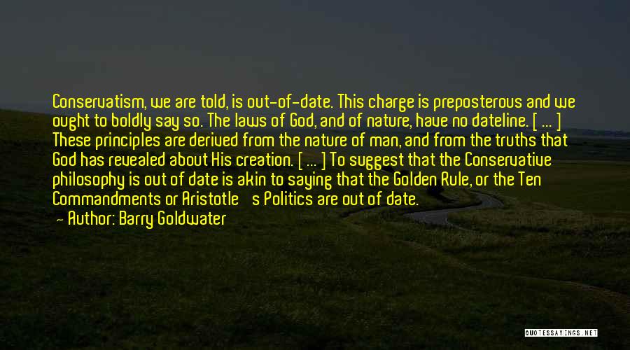 Nature's Law Quotes By Barry Goldwater