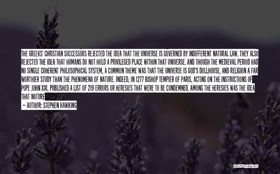 Nature's Law Quotes By Stephen Hawking