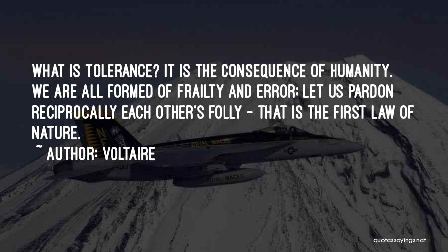 Nature's Law Quotes By Voltaire