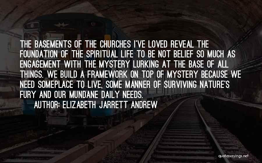 Nature's Mystery Quotes By Elizabeth Jarrett Andrew