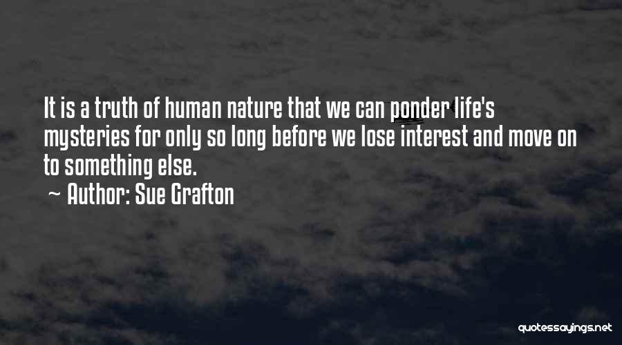 Nature's Mystery Quotes By Sue Grafton