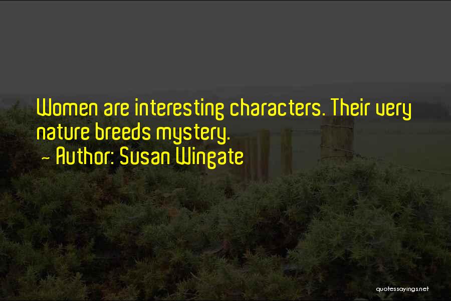 Nature's Mystery Quotes By Susan Wingate