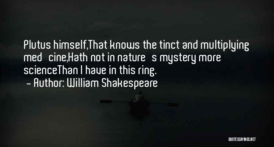 Nature's Mystery Quotes By William Shakespeare