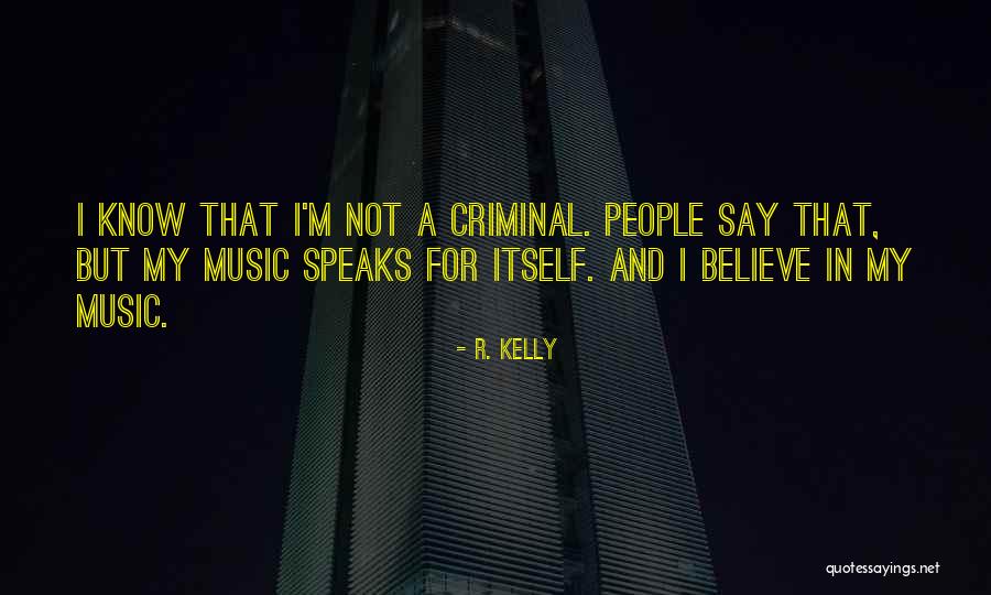 Natures One Baby Quotes By R. Kelly