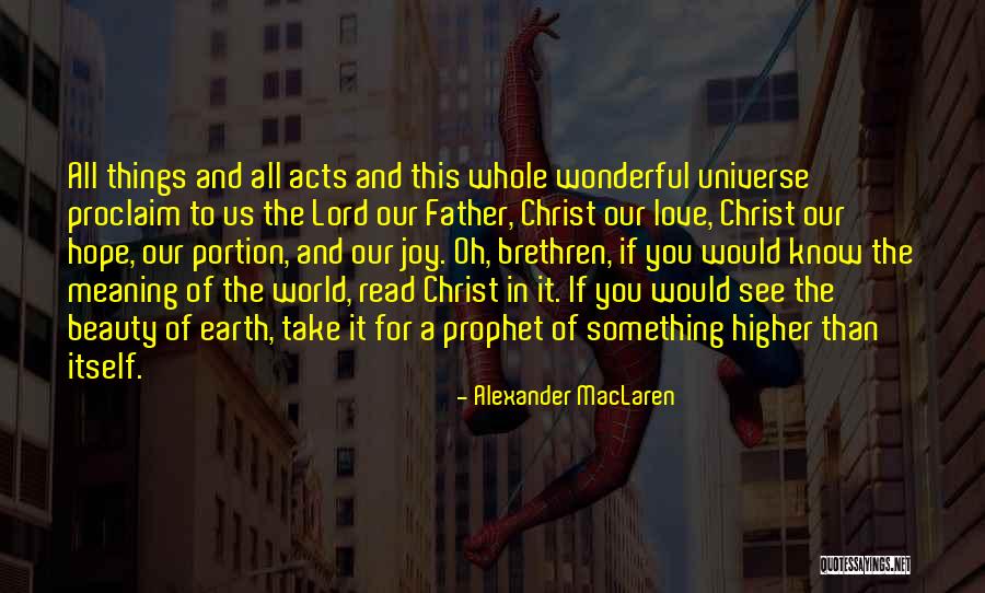 Nature's Prophet Quotes By Alexander MacLaren Nature's Prophet Quotes By Alexander MacLaren