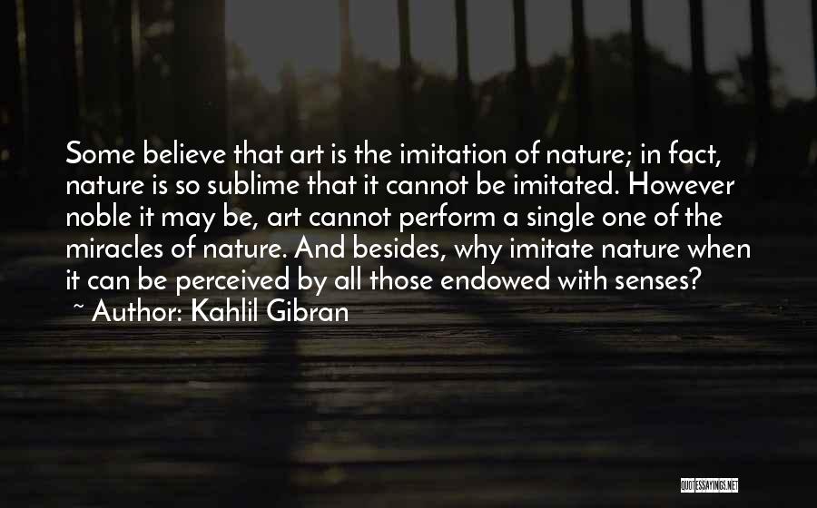 Nature's Prophet Quotes By Kahlil Gibran