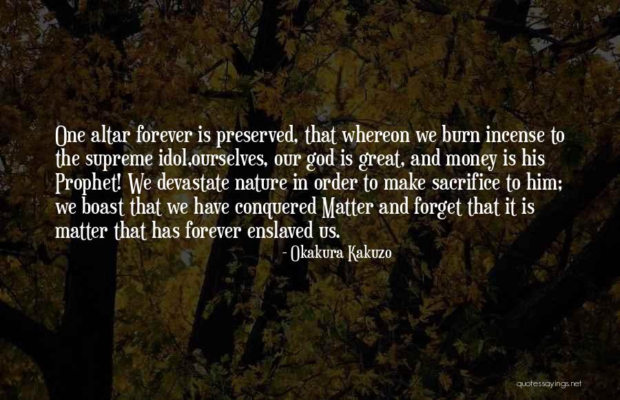 Nature's Prophet Quotes By Okakura Kakuzo Nature's Prophet Quotes By Okakura Kakuzo