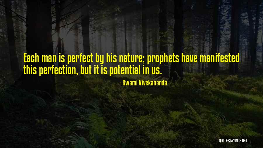 Nature's Prophet Quotes By Swami Vivekananda Nature's Prophet Quotes By Swami Vivekananda
