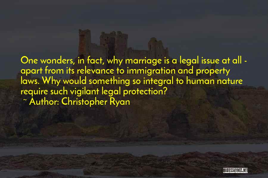 Nature's Wonders Quotes By Christopher Ryan