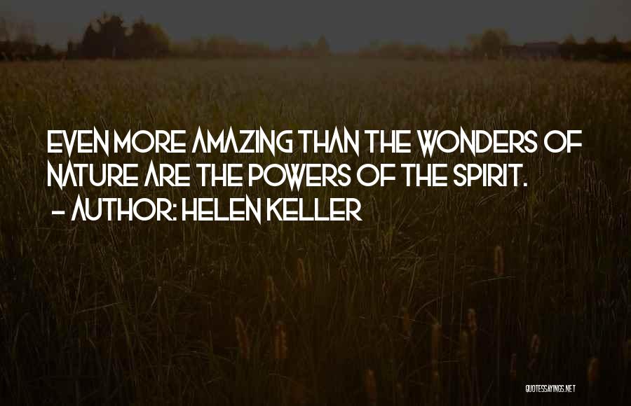 Nature's Wonders Quotes By Helen Keller