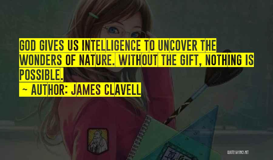 Nature's Wonders Quotes By James Clavell