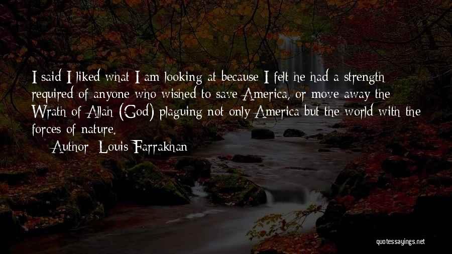 Nature's Wrath Quotes By Louis Farrakhan