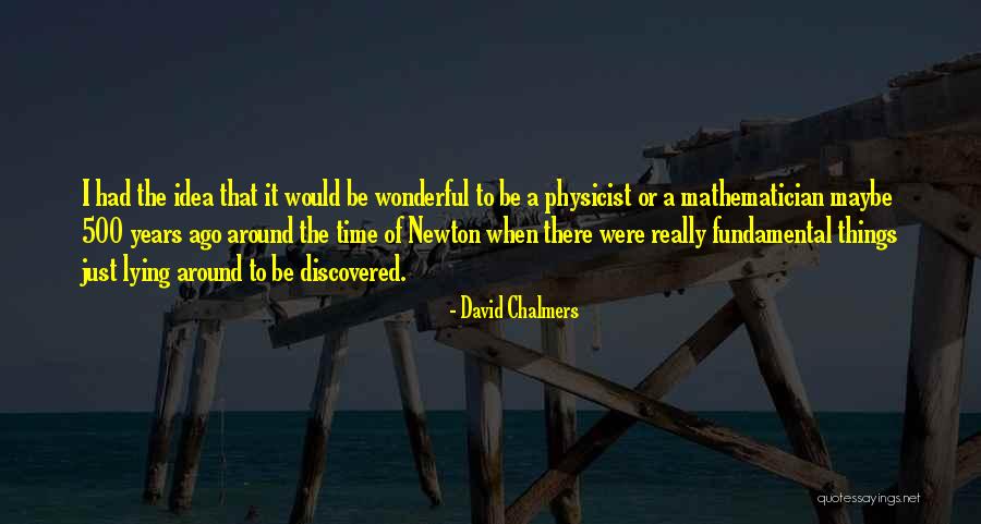 Naturist Quotes By David Chalmers Naturist Quotes By David Chalmers