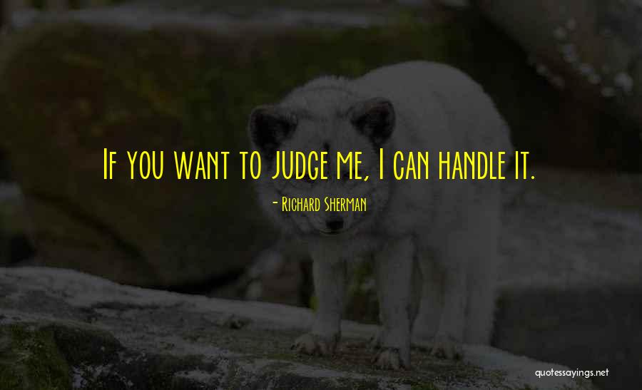Naturist Quotes By Richard Sherman Naturist Quotes By Richard Sherman