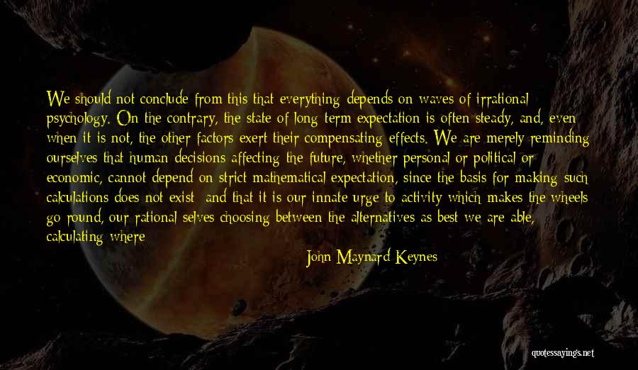 Naturwissenschaft Kreuzwortr Tsel Quotes By John Maynard Keynes Naturwissenschaft Kreuzwortr Tsel Quotes By John Maynard Keynes