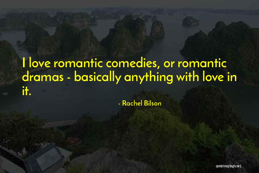 Natuurrampen Quotes By Rachel Bilson Natuurrampen Quotes By Rachel Bilson