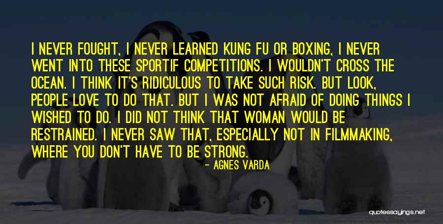 Natyasastra And Poetics Quotes By Agnes Varda Natyasastra And Poetics Quotes By Agnes Varda