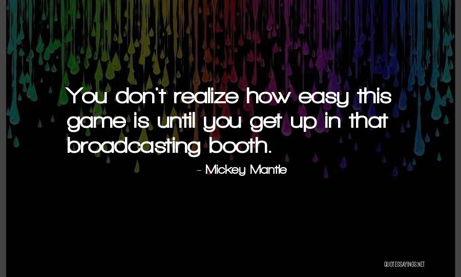 Nauci Me Voljeti Quotes By Mickey Mantle Nauci Me Voljeti Quotes By Mickey Mantle