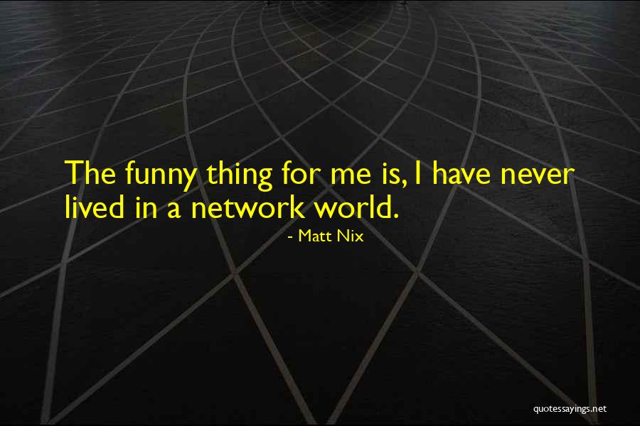 Naucili Smo Quotes By Matt Nix Naucili Smo Quotes By Matt Nix