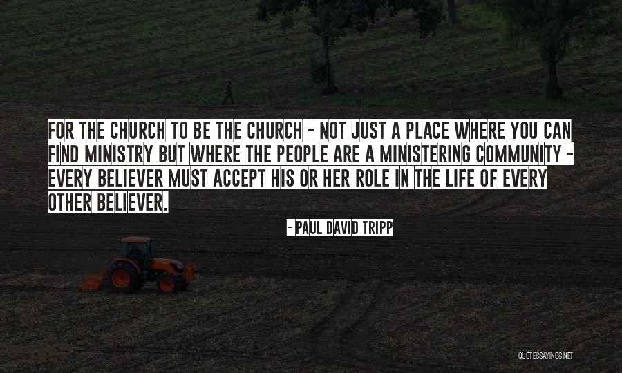 Naudain Quotes By Paul David Tripp Naudain Quotes By Paul David Tripp