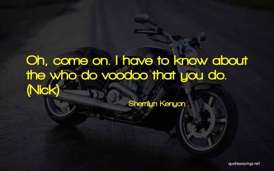 Naudas Skola Quotes By Sherrilyn Kenyon Naudas Skola Quotes By Sherrilyn Kenyon