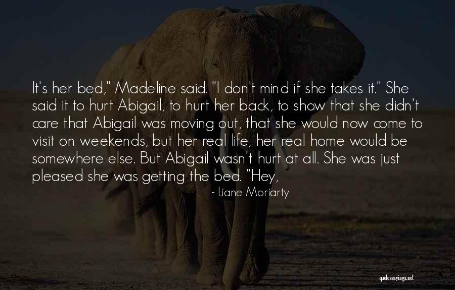 Naudingas Angliskai Quotes By Liane Moriarty Naudingas Angliskai Quotes By Liane Moriarty
