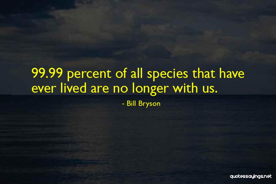 Naudingos Quotes By Bill Bryson Naudingos Quotes By Bill Bryson