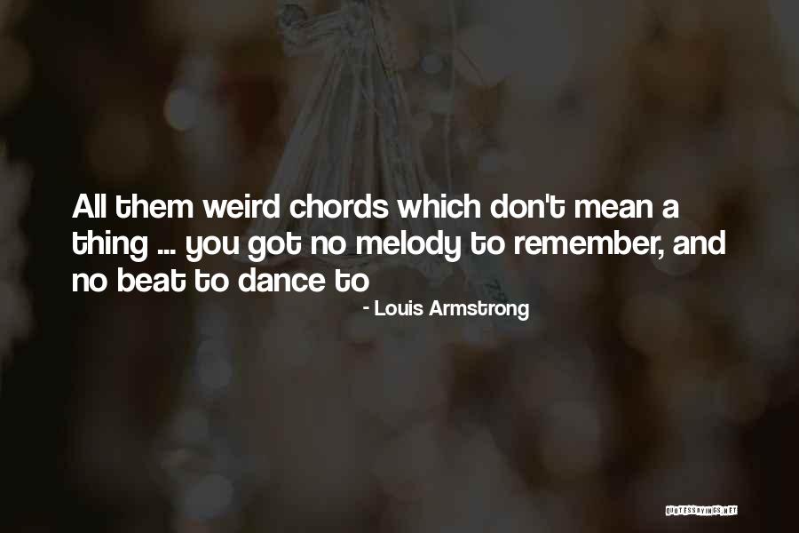 Naudu Kurss Quotes By Louis Armstrong Naudu Kurss Quotes By Louis Armstrong