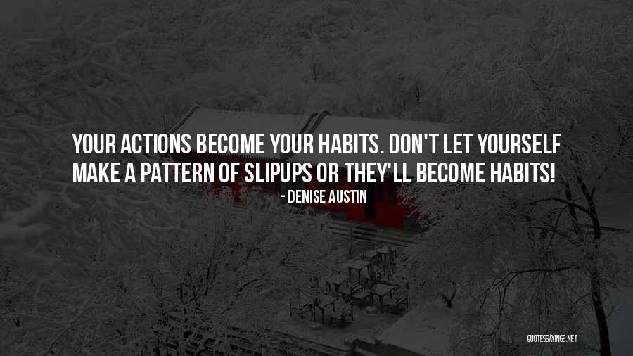 Naudus Quotes By Denise Austin Naudus Quotes By Denise Austin
