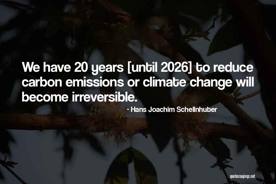 Nauen Krefeld Quotes By Hans Joachim Schellnhuber Nauen Krefeld Quotes By Hans Joachim Schellnhuber