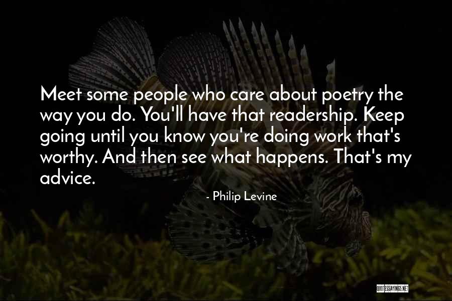 Nauener Quotes By Philip Levine Nauener Quotes By Philip Levine