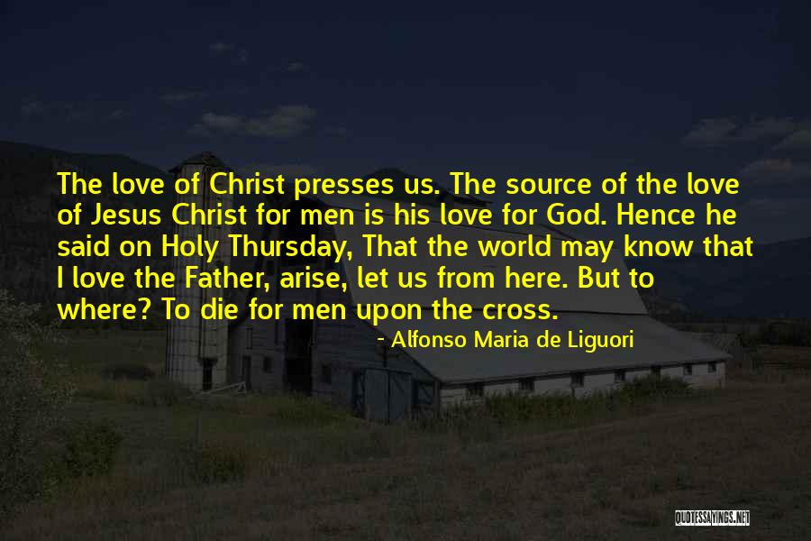 Nauerth Homes Quotes By Alfonso Maria De Liguori Nauerth Homes Quotes By Alfonso Maria De Liguori