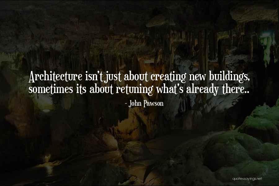 Nauerth Homes Quotes By John Pawson Nauerth Homes Quotes By John Pawson