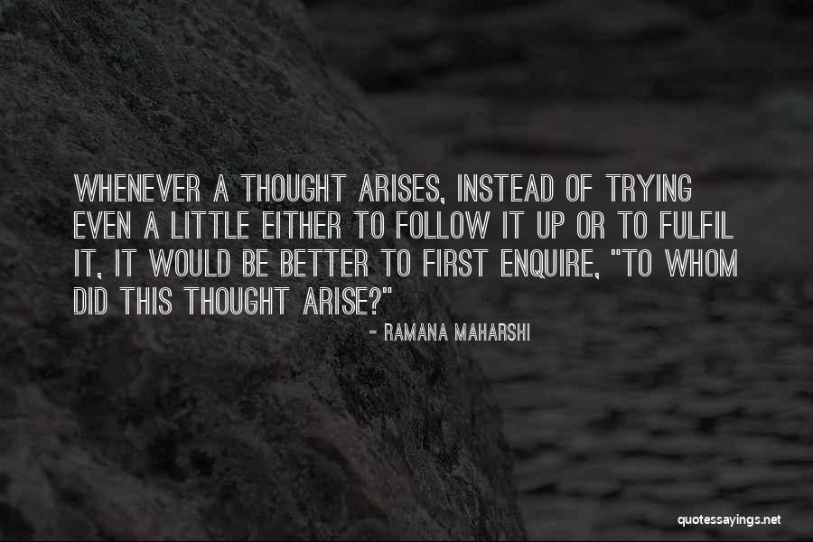Naufragar Quotes By Ramana Maharshi Naufragar Quotes By Ramana Maharshi
