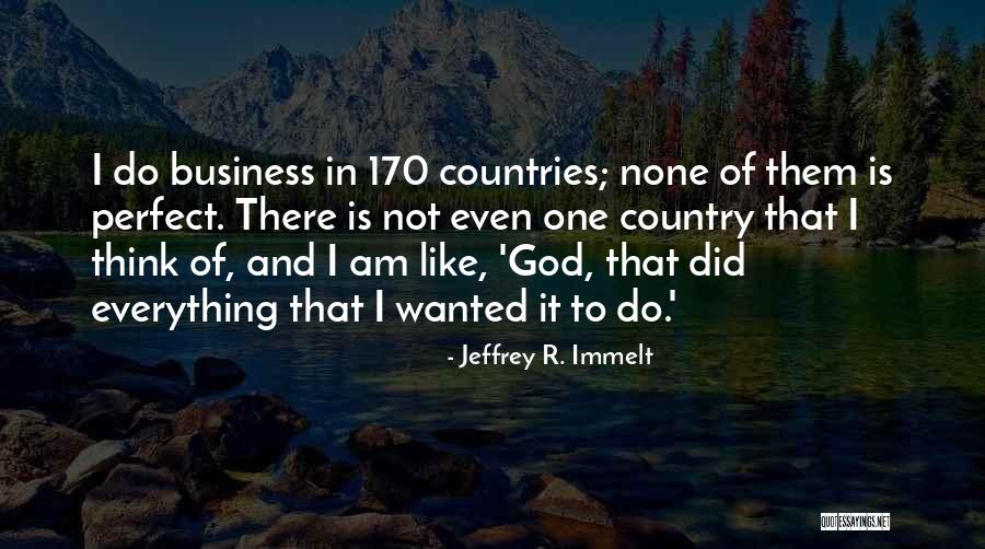 Naufrage Erika Quotes By Jeffrey R. Immelt Naufrage Erika Quotes By Jeffrey R. Immelt