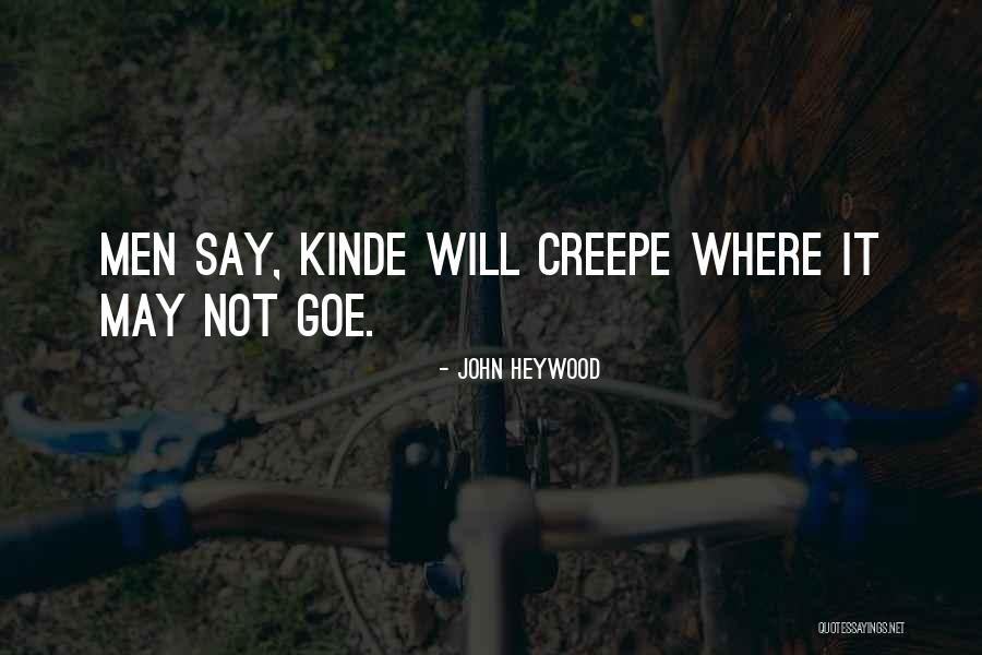 Naufragos Rescatados Quotes By John Heywood Naufragos Rescatados Quotes By John Heywood