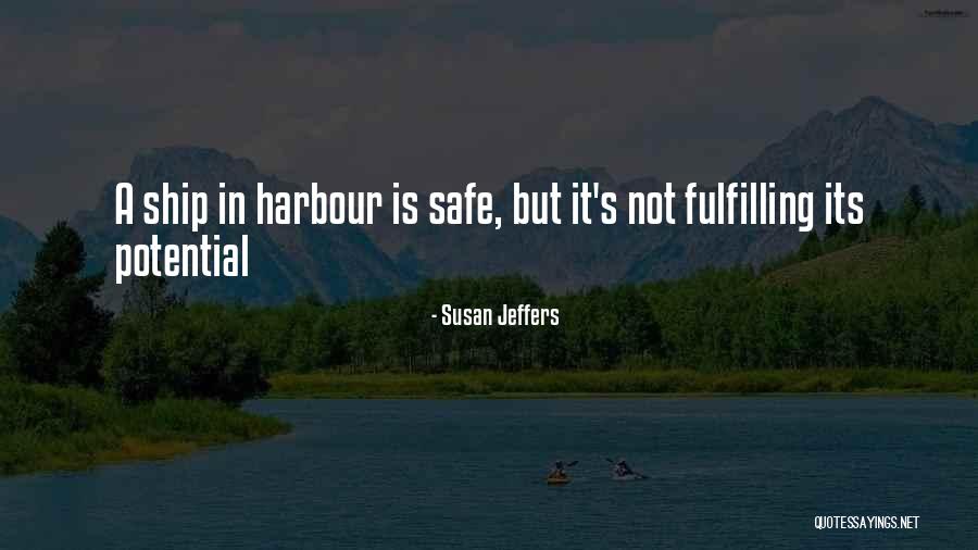 Naughtiest Home Quotes By Susan Jeffers