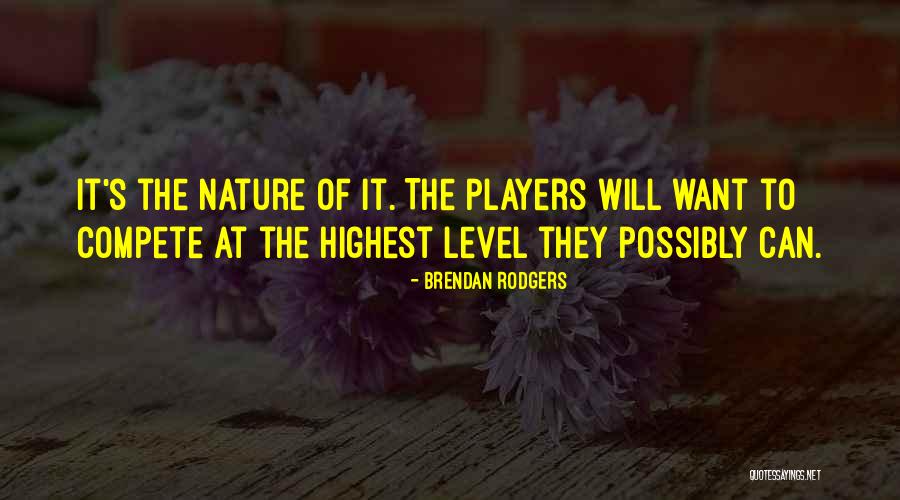 Naughtiest Netflix Quotes By Brendan Rodgers Naughtiest Netflix Quotes By Brendan Rodgers