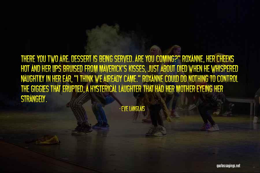 Naughtily Quotes By Eve Langlais Naughtily Quotes By Eve Langlais