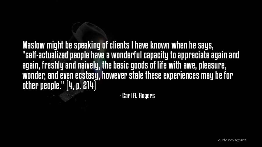 Naughtinesses Quotes By Carl R. Rogers Naughtinesses Quotes By Carl R. Rogers