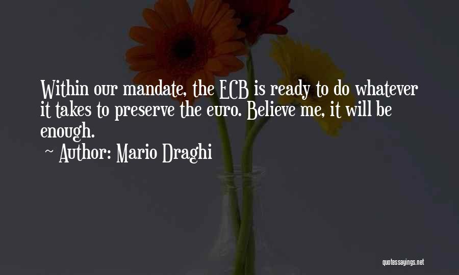 Naughtons Quotes By Mario Draghi