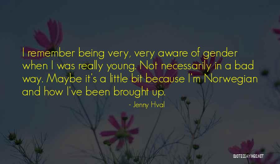 Naughts Quotes By Jenny Hval Naughts Quotes By Jenny Hval