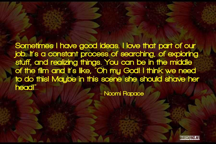 Naughts Quotes By Noomi Rapace Naughts Quotes By Noomi Rapace