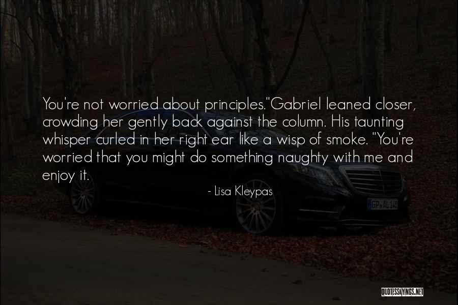 Naughty About Me Quotes By Lisa Kleypas Naughty About Me Quotes By Lisa Kleypas
