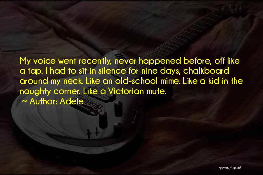 Naughty Corner Quotes By Adele