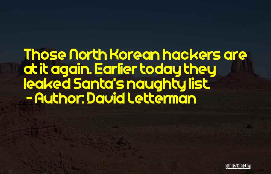 Naughty List Quotes By David Letterman