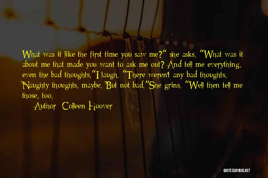 Naughty Me Quotes By Colleen Hoover