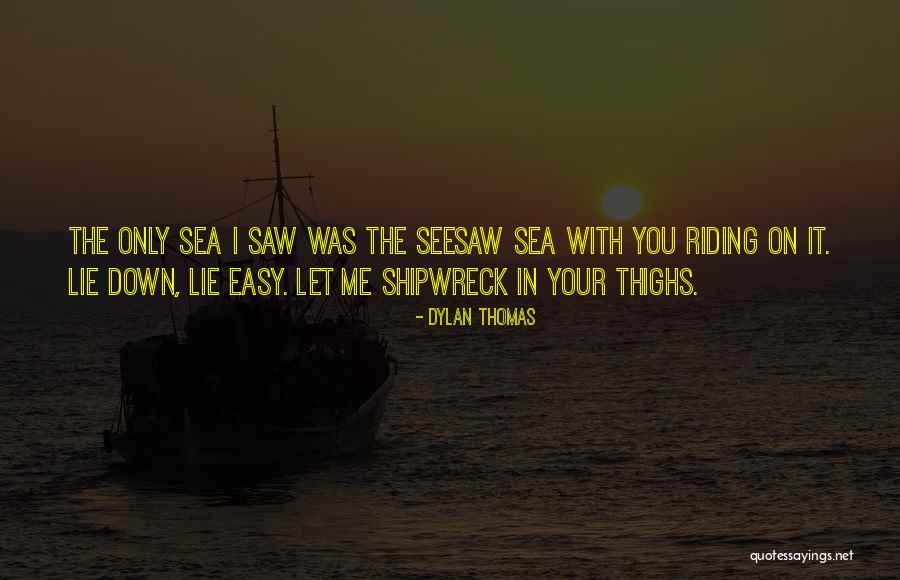 Naughty Me Quotes By Dylan Thomas Naughty Me Quotes By Dylan Thomas